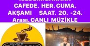 İSEDERİ BARAKA CAFE'DE OĞUZ GÜVEN TÜRK SANAT MÜZİĞİ PROGRAMI'